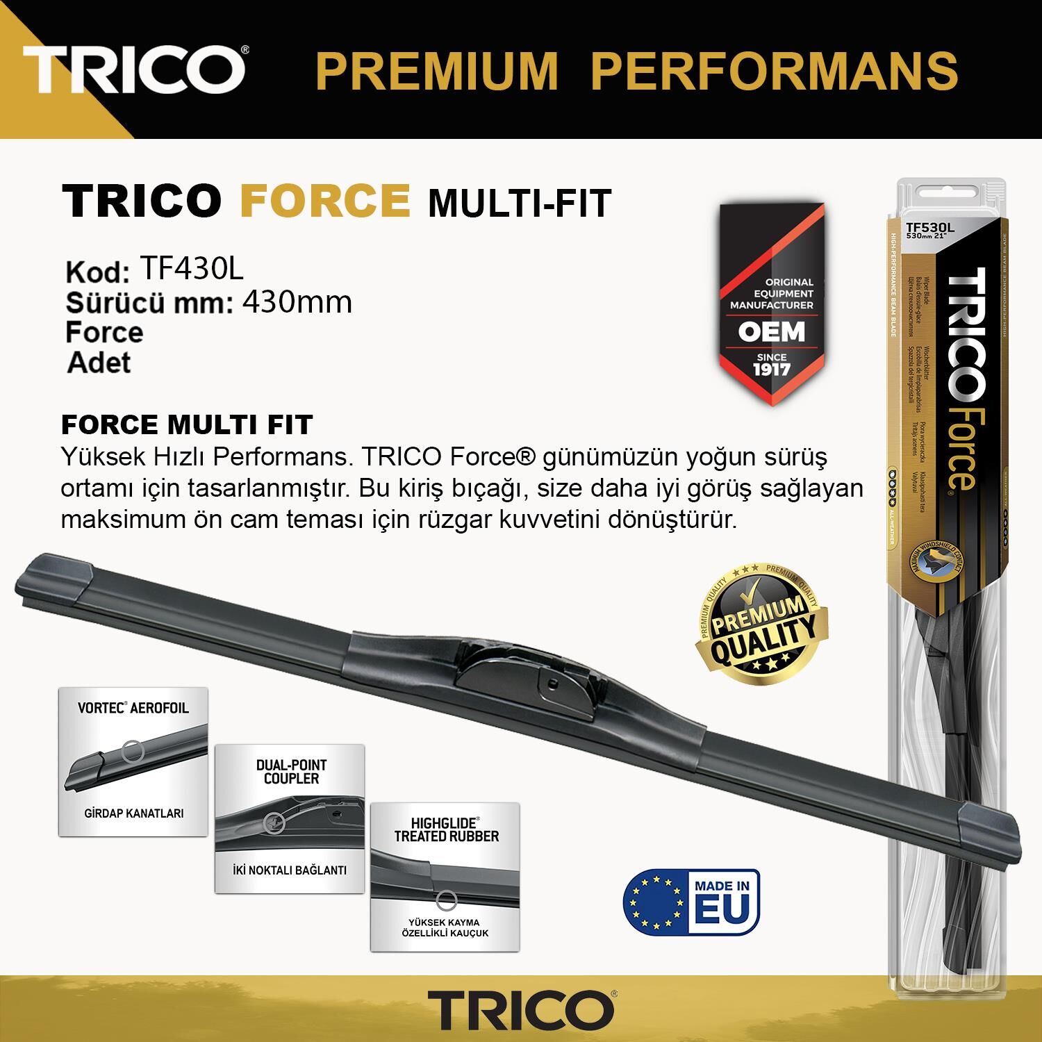 Trico FORCE MULTIFIT Tek Silecek 430mm TF430L